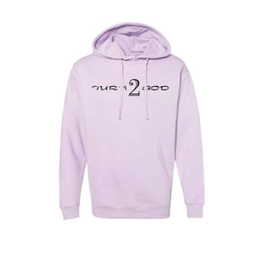 Turn 2 God Lavender Hoodie